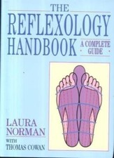 The Reflexology Handbook: A Complete Guide By Laura Norman, Thom picture