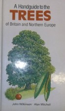 A Handguide to the Trees of Britain and Northern Europe (Nature  picture