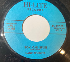 ROCKABILLY REPRO 45-HANK SPURLING  HI-LITE 501-BOX CAR BLUES / I'M IN DEBT  R&R picture