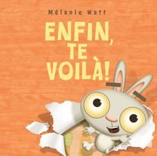 Enfin, Te Voilà by Watt, Mélanie picture