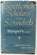 Gentlemen, Scholars and Scoundrels Harper's Magazine Treasury 1959 BCE HC DJ picture