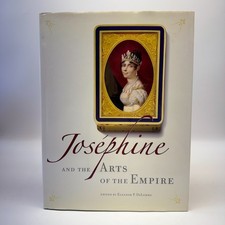 Josephine and the Arts of the Empire Eleanor P. DeLorme Getty Museum HC Book picture