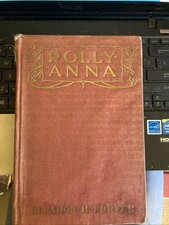 Antique 1913, Pollyanna,Hardcover ,Eleanor H Porter Early 11th Impression picture