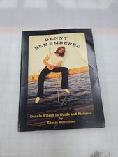 Denny Remembered: Dennis Wilson in Words and Pictures by Edward Wincentsen picture