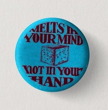 1970s  LSD - Acid - 1.5 Inch Pinback - 
