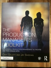The Production Manager's Toolkit: Successful Production Management in Theatr... picture