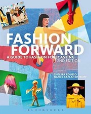 Fashion Forward: A Guide to - Paperback, by Rousso Chelsea; Ostroff - Very Good picture