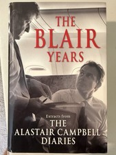 The Blair Years Extracts from The Alastair Campbell Diaries Hardcover Political picture