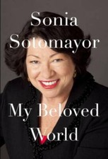 My Beloved World - Hardcover By Sotomayor, Sonia - VERY GOOD picture