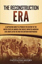 The Reconstruction Era: A Captivati..., Captivating His picture