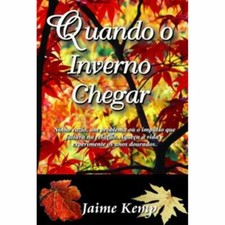 Quando o Inverno Chegar By Jaime Kemp (2007) Paperback picture
