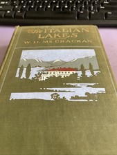 The Italian Lakes by W. D. McCracken Antique Book First Impression 1907 B1193 picture