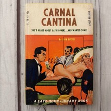 Carnal Cantina John Dexter Vintage Erotic Sleaze PB 1967 Late Hour Smut GGA picture