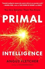 Primal Intelligence: You Are Smarte..., Fletcher, Angus picture