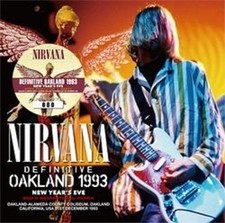 NIRVANA - DEFINITIVE OAKLAND 1993 NEW YEAR'S EVE: 2025 REMASTER & REMIX (2CD) picture