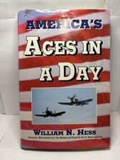 America's Aces in a Day by William N Hess (1st Ed. 1996 HC) picture