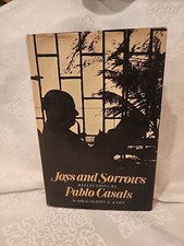  Joys and Sorrows Reflections by Pablo Casals/ Albert Kahn SIGNED First Edition  picture