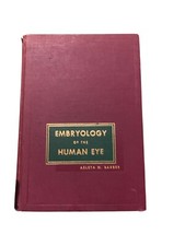 Embryology of the Human Eye 1955 HC Aeleta Nichols Barber PhD Louisiana State Un picture