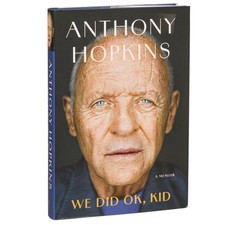 We Did OK, Kid : A Memoir by Anthony Hopkins (2025, Hardcover) picture