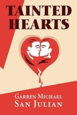 Tainted Hearts by San Julian, Garren Michael picture
