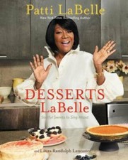 Desserts LaBelle: Soulful Sweets to Sing About - Hardcover - GOOD picture