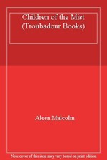 Children of the Mist (Troubadour Books) By Aleen Malcolm picture