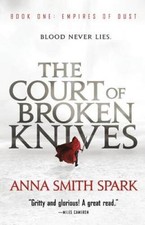 The Court of Broken Knives (Empires of Dust) - Paperback - VERY GOOD picture