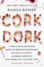 Cork Dork: A Wine-Fueled Adventure Among the Obsessive Sommeliers, Big Bottle... picture