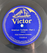 1918 VICTOR HERBERT'S ORCHESTRA American Fantasie Victor 78 RPM 12