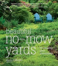 Beautiful No-Mow Yards: 50 Amazing Lawn Alternatives picture