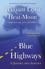 Blue Highways : A Journey into America by William Least Heat-Moon (1999,... picture