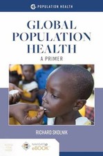 Global Population Health: A Primer: - Paperback, by Skolnik Richard - Very Good picture