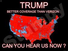 Coverage Better than Vrizon Can you hear us now Metal Sign 9