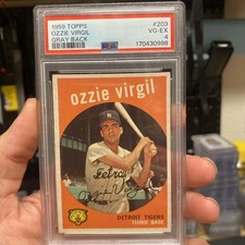 1959 Topps - Ozzie Virgil #203 Gray Back; Name Misspelled as Ossie on Back PSA 4 picture