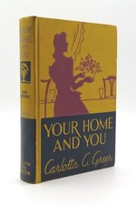 Your Home and You Carlotta C. Greer Vintage Home Economics Hardcover Book 1948 picture