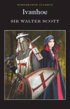 Ivanhoe (Wordsworth Classics) - Paperback By Sir Walter Scott - GOOD picture
