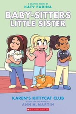 Karen's Kittycat Club: A Graphic Novel (Baby-Sitters Little Sister #4) (Baby... picture