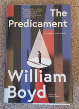 The Predicament by William Boyd a Gabriel Dax novel HC DJ ex-lib, otherwise exc picture