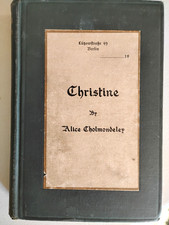  Christine, by Alice Cholmondeley, 1917 November print First Edition picture