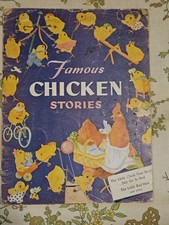 Famous Chicken Stories - 7 stories - 1944 Children's Book Vintage picture