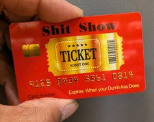 SH*T SHOW: Funny Fake Bankcard Ticket:  8 Pack picture