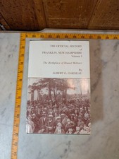 SIGNED The Official History of Franklin New Hampshire Vol. I Albert G Garneau picture