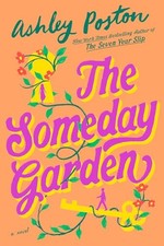 The Someday Garden - VERY GOOD picture