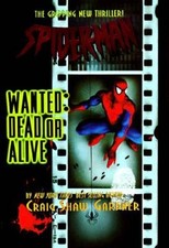 Spider-Man: Wanted Dead or Alive - Hardcover By Gardner, Craig Shaw - VERY GOOD picture
