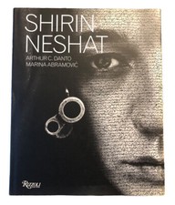 Shirin Neshat, Marina Abramovic (Foreword), Arthur C. Danto, Hardcover, 2010 picture