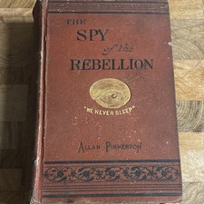 Allan Pinkerton The Spy of the Rebellion Original 1883 Illus HC picture