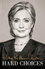 Hard Choices: A Memoir - Hardcover By Clinton, Hillary Rodham - GOOD picture