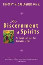 The Discernment of Spirits: An Ignatian Guide for Everyday Living - GOOD picture
