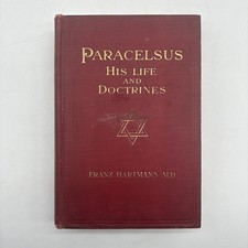 Paracelsus His Life And Doctrine By Franz Hartmann 1910 Hardcover picture