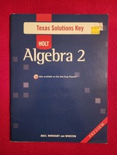 HOLT ALGEBRA 2 TEXAS SOLUTIONS KEY ANSWER MANUAL BY HOLT, RINEHART, WINSTON EX. picture